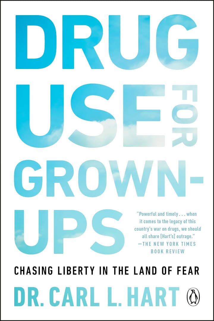 Portada del libro 'Drug Use for Grown Ups' de Carl Hart.